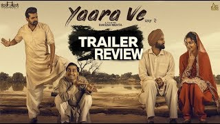 Yaara Ve Trailer Review  Gagan Kokri  Monica Gill  Yuvraj Hans  DAAH Films [upl. by Cantlon]