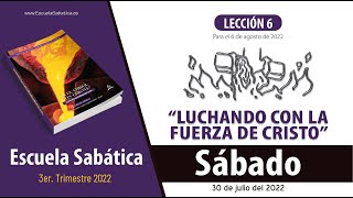 Escuela Sabática  Sábado 30 de julio del 2022  Lección Adultos [upl. by Dnartreb590]