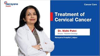 Understanding Treatment of Cervical cancer by Dr Nidhi Patni [upl. by Eislrahc160]