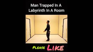 Man Trapped In A Labyrinth In A Room shorts [upl. by Ientirb]