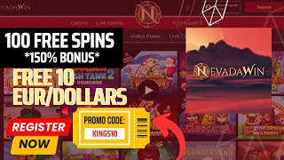 100 FREE SPINS  Online Casino  10 Free on Registration  Nevada Win Casino [upl. by Kavanaugh]