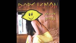 DOPE LEMON Honey Bones Full Album 2016 [upl. by Garretson]