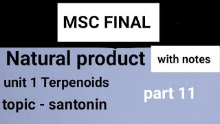 santonin natural product terpenoids msc finalchemistry time gkk [upl. by Ethe]