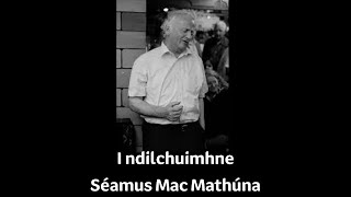 I ndilchuimhne Séamus Mac Mathúna [upl. by Largent]