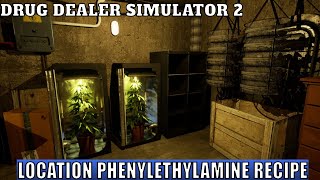 Drug Dealer Simulator 2Location Phenylethylamine Recipe [upl. by Tillo]