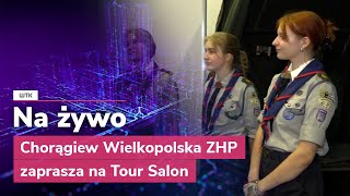 Chorągiew Wielkopolska ZHP zaprasza na Tour Salon [upl. by Suanne]