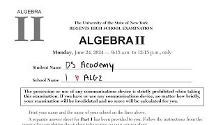 June 2024 Algebra Two Regents Review Part 1 Multiple Choice Questions 124 [upl. by Lipski223]