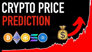 Crypto Price Prediction 💰📈 How High Will Crypto Prices Go [upl. by Koressa307]