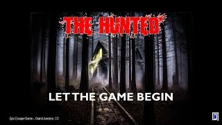 The Hunted  An Epic Escape Game [upl. by Ferullo]