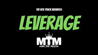 The Box Truck Business Leverage [upl. by Tartaglia]