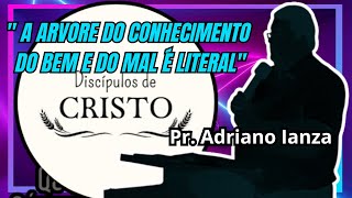 JARDIM DO ÉDEN  Resosta a Pr Adriano Ianza IgrejaDiscipulosDeCristo DesmistificandoBranham [upl. by Enyahs989]