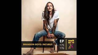 Episode 175 Brandon Boyd Incubus Part 1 [upl. by Suzetta761]