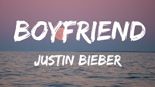 Justin Bieber  Boyfriend Lyrics Video [upl. by Rriocard]