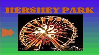 Hershey Park [upl. by Eatnahs954]