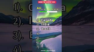 Can you guess the countries by their first two latters in just 50 secondsshorts quizgeography [upl. by Aynodal]