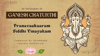 Vinayaka Chaturthi Special  Pranavakaaram  Balarka J [upl. by Plate]