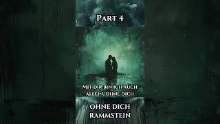 Ohne Dich  Rammstein  visualized lyrics Part 46 shorts [upl. by Eimilb]