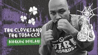 The Cloves and The Tobacco  Biarkan Berlari Official Music Video [upl. by Hirz239]