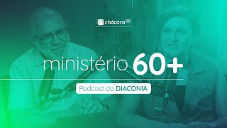 Podcast da Diaconia 3  Ministério 60 [upl. by Rats]