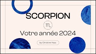 Horoscope 2024 Scorpion ♏️ Christine Haas amp Zoé Lafont [upl. by Nhabois585]