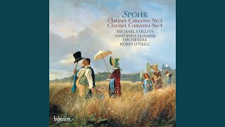 Spohr Clarinet Concerto No 4 in E Minor WoO 20 III Rondo al espagnol [upl. by Wiseman]