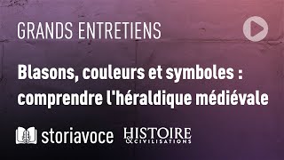 Blasons couleurs et symboles  comprendre lhéraldique médiévale avec Laurent Hablot [upl. by Wordoow]