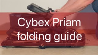 Cybex Priam 2023 Comprehensive Folding Guide [upl. by Iadrahc]