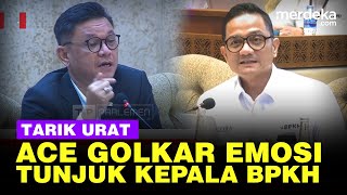 Tarik Urat Ace Hasan Golkar TunjukTunjuk Kepala BPKH di Rapat Pansus Haji DPR [upl. by Brine]