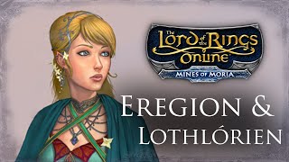 Eregion  Lothlórien  The Lord of the Rings Online Mines of Moria  Soundtrack [upl. by Nywde2]