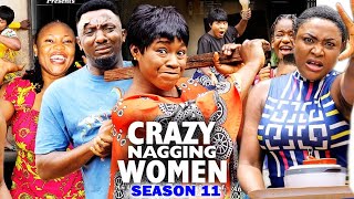 CRAZY NAGGING WOMEN SEASON 11New Trending MovieDestinyEtikoamp LizzyGold 2022 Latest Nigerian Movie [upl. by Oine]