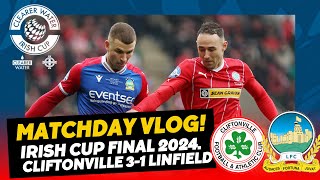 Irish Cup Final 2024 Cliftonville 31 Linfield Matchday Vlog [upl. by Lemor]