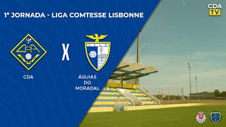 Transmissão em Direto  CD ALCAINS vs Águias do Moradal  16ªJornada  Liga Lisbonne Comtesse [upl. by Prescott]