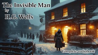 Chapters 22 and 23  The Invisible Man by HG Wells  Audiobook [upl. by Harrie]