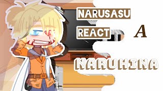 Narusasu react and NaruhinaEspero que gostem💖Repostando [upl. by Jemina979]