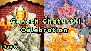 Ganesh Chaturthi Celebration  DAY 6 [upl. by Sofko]