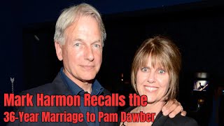 Mark Harmon Reflects on the Unconventional Start to His 36 Year Marriage with Pam Dawber [upl. by Macdonald]