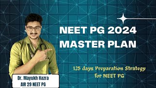 MASTER PLAN to Crack NEET PG 2024  By NEET PG 2023 Topper neetpg inicet fmge topper mbbs [upl. by Kcirret947]