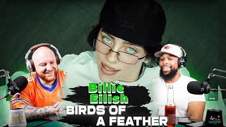 Billie Eilish  BIRDS OF A FEATHER  REACTION [upl. by Godfree]