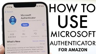 How To Use Microsoft Authenticator App For Amazon Complete Beginners Guide 2024 [upl. by Nitsuj]