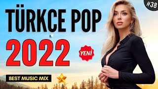 TÜRKÇE POP REMİX ŞARKILAR 2022  Yeni Türkçe Pop Şarkılar 2022 [upl. by Anan439]