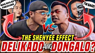 SHEHYEE EFFECT  Gaano KaDELIKADO vs DONGALO Simula ng Gulo [upl. by Irvin962]