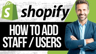 How to Give Workers Access Add Users and Staff Permission on Shopify [upl. by Slayton851]