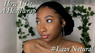 HeadWrap LowBun Tutorial on Short Hair  Lazy Natural [upl. by Bolte]