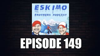 LIVE  ESKIMO BROS EPISODE 149 A SUNDAY FUNDAY [upl. by Seko90]