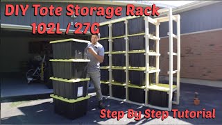 DIY Tote Storage Rack Build for 102L  27G totes [upl. by Sidell]