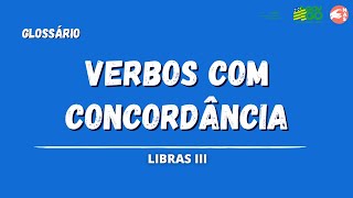 GLOSSÁRIO  VERBOS COM CONCORDÂNCIA  LIBRAS III [upl. by Anthia]