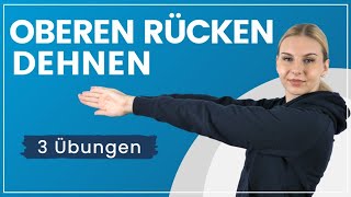 Oberen Rücken dehnen ➡️ 3 Übungen gegen Verspannungen [upl. by Enylekcaj]