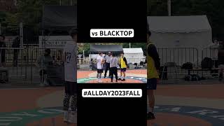 vs BLACKTOP allday [upl. by Airres]