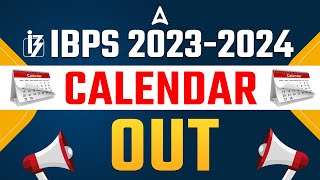 IBPS Calendar 202324  IBPS Exams 2023 Road Map Complete Information [upl. by Hesther964]