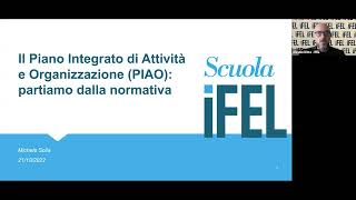 21102022  PIAO Il Piano Integrato di Attività e Organizzazione partiamo dalla normativa [upl. by Essilec]